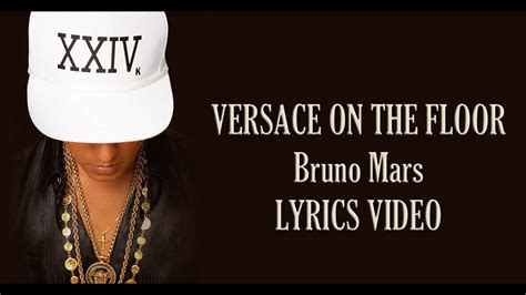 bruno mars versace on the floor testo|bruno mars finesse lyrics.